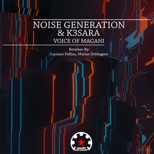 K3SARA, Noise Generation - Voice of Magani [MYC1229]